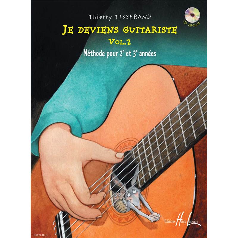 Thierry Tisserand: Je deviens guitariste Vol. 2