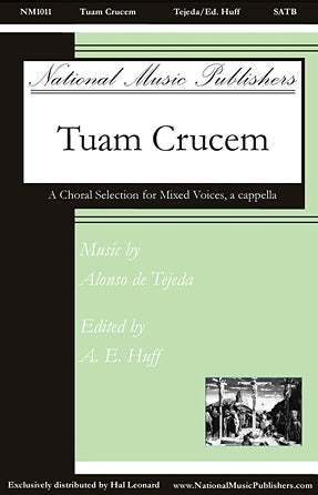 Tuam Crucem (ed. Arthur E. Huff)