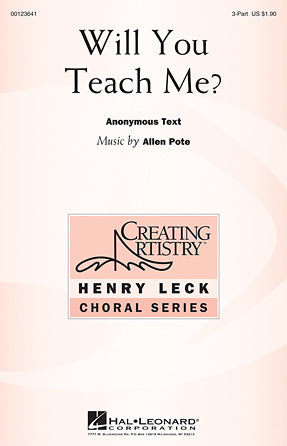 Will You Teach Me?