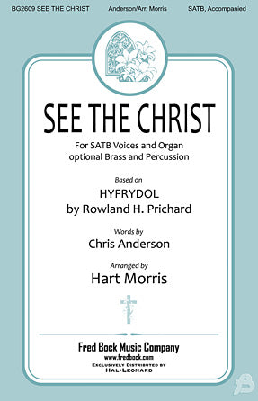 See The Christ (arr. Hart Morris)