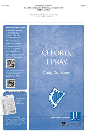 O Lord, I Pray