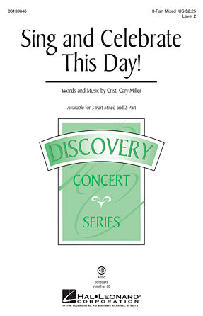 Sing And Celebrate This Day!