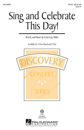 Sing And Celebrate This Day!