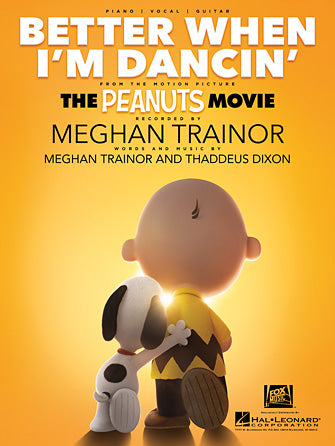 Better When I'm Dancin'