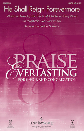 He Shall Reign Forevermore (arr. Heather Sorenson)