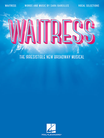 What Baking Can Do (from Waitress The Musical)