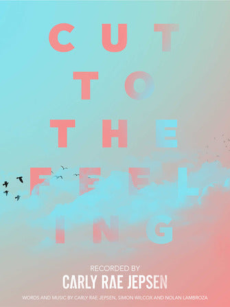 Cut To The Feeling