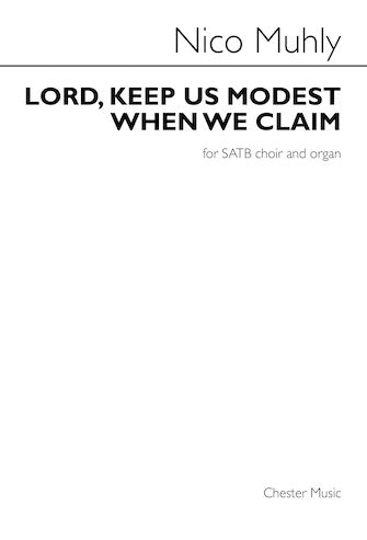 Lord, Keep Us Modest When We Claim