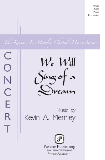 We Will Sing Of A Dream
