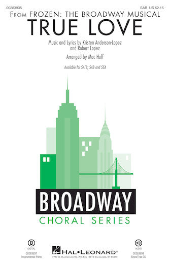 True Love (from Frozen: the Broadway Musical) (Arr. Mac Huff)