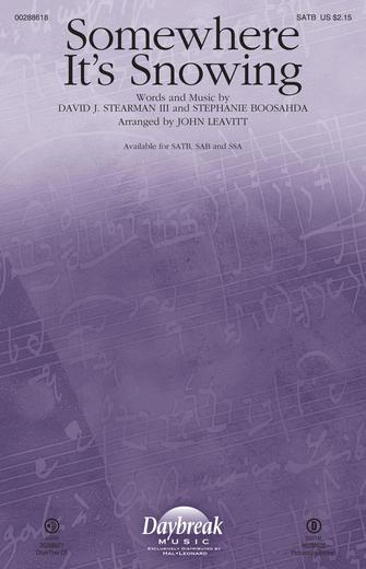 Somewhere It's Snowing (arr. John Leavitt)