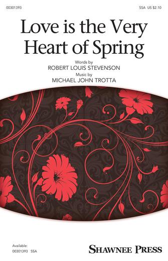 Love Is The Very Heart Of Spring