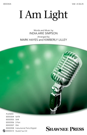 I Am Light (arr. Mark Hayes and Kimberly Lilley)