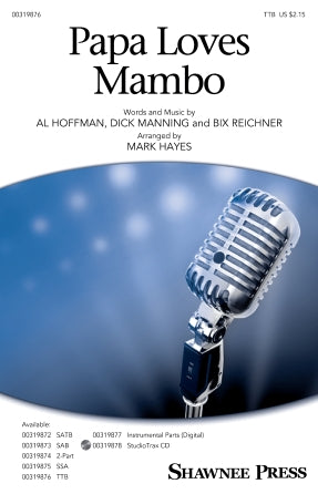 Papa Loves Mambo (arr. Mark Hayes)