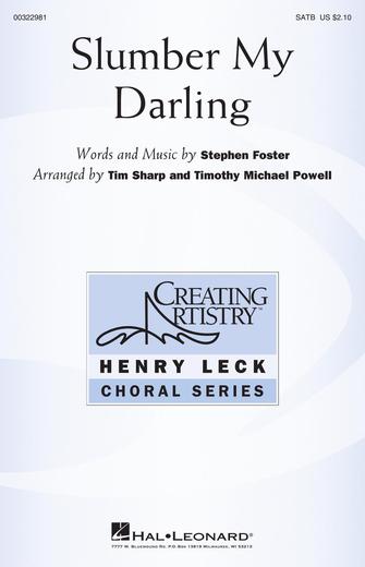 Slumber My Darling (arr. Tim Sharp and Timothy Michael Powell)