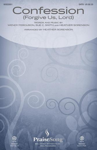 Confession (Forgive Us, Lord) (arr. Heather Sorenson)