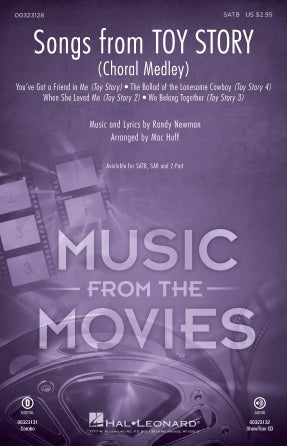 Songs from Toy Story (Choral Medley) (arr. Mac Huff)