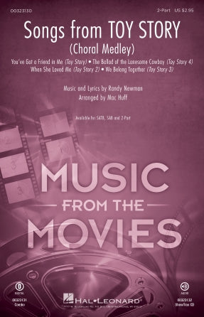 Songs from Toy Story (Choral Medley) (arr. Mac Huff)