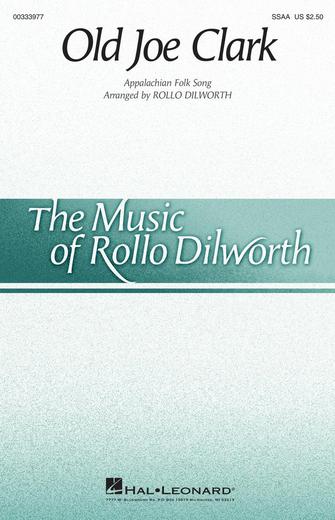 Old Joe Clark (arr. Rollo Dilworth)