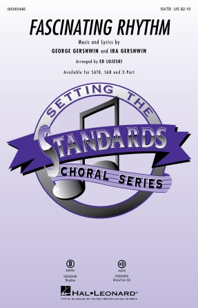 Fascinating Rhythm (from Lady Be Good) (arr. Ed Lojeski)