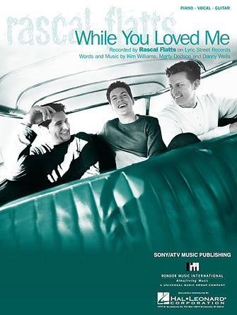 While You Loved Me