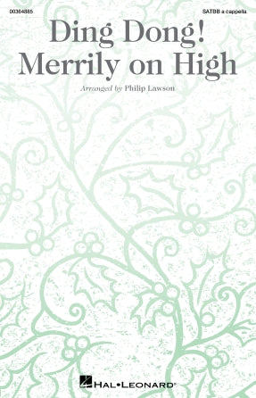 Ding Dong! Merrily On High (arr. Philip Lawson)