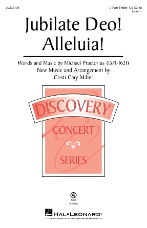 Jubilate Deo! Alleluia! (arr. Cristi Cary Miller)