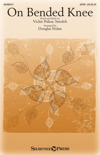 On Bended Knee (arr. Douglas Nolan)