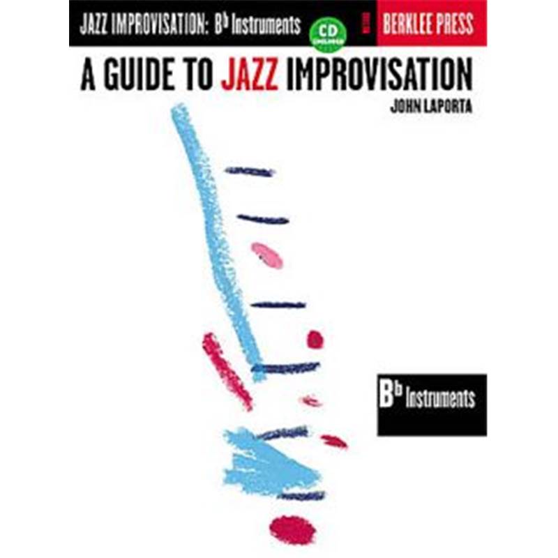 Laporta John - Berklee Guide To Jazz Impro Bb Version avec accès audio