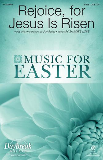 Rejoice, For Jesus Is Risen