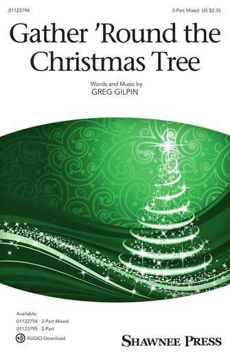 Gather 'Round The Christmas Tree