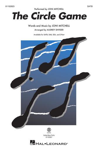 The Circle Game (arr. Audrey Snyder)