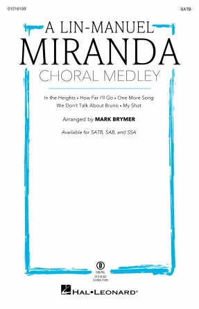 A Lin-Manuel Miranda Choral Medley (arr. Mark Brymer)