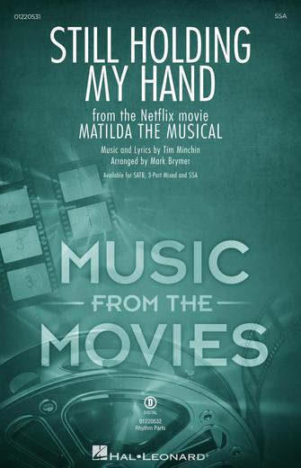 Still Holding My Hand (from Matilda The Musical) (arr. Mark Brymer)