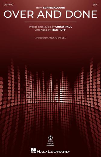 Over And Done (from Schmigadoon!) (arr. Mac Huff)