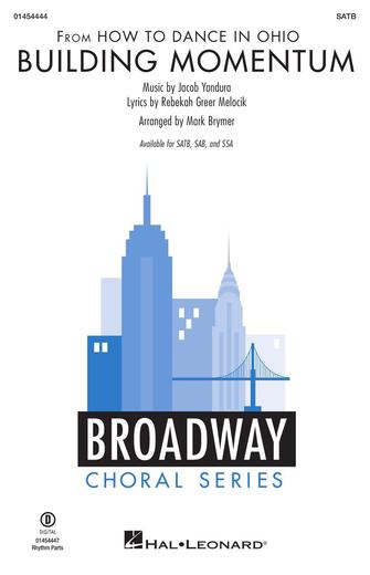 Building Momentum (from How To Dance In Ohio) (arr. Mark Brymer)