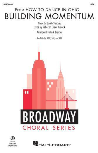 Building Momentum (from How To Dance In Ohio) (arr. Mark Brymer)
