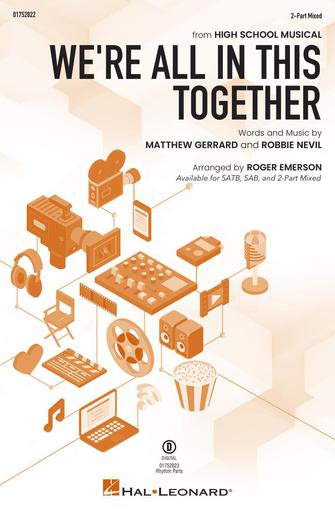 We're All In This Together (from High School Musical) (arr. Roger Emerson)