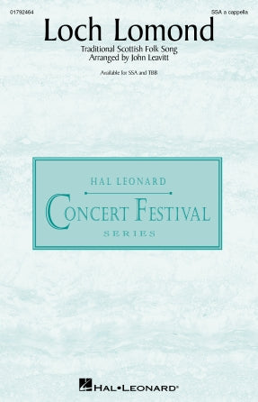 Loch Lomond (arr. John Leavitt)