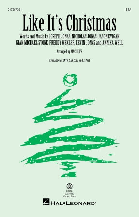 Like It's Christmas (arr. Mac Huff)