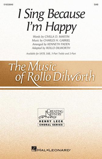 I Sing Because I'm Happy (adapt. Rollo Dilworth)