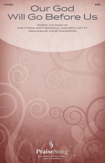 Our God Will Go Before Us (arr. David Angerman)