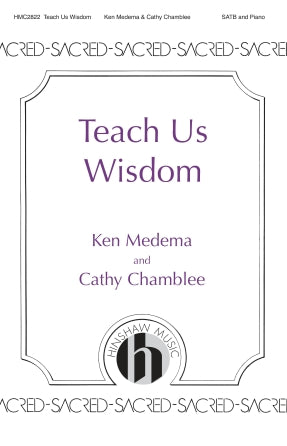 Teach Us Wisdom