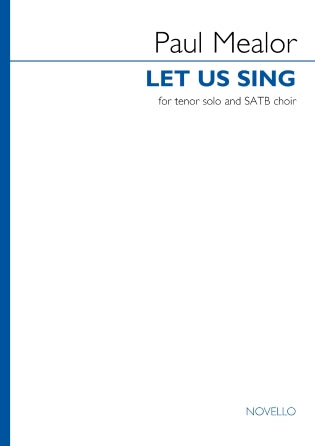 Let Us Sing (for Tenor Solo and SATB Choir)