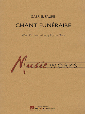 Chant Funeraire (arr. Myron Moss) - Bb Cornet 1