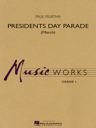 Presidents Day Parade (March) - Percussion 1