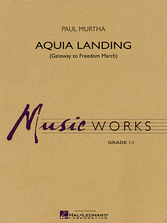 Aquia Landing (Gateway To Freedom March) - Flute