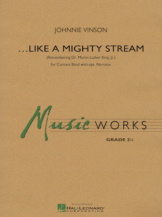 Like a Mighty Stream (for Concert Band and Narrator) - Narrator