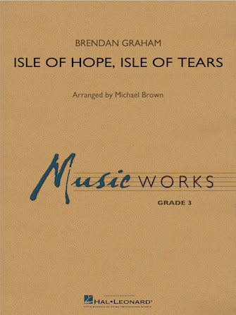 Isle of Hope, Isle of Tears - Baritone B.C.