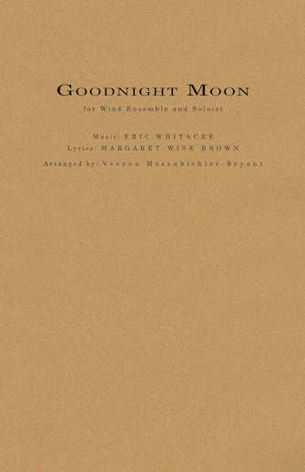 Goodnight Moon (for Wind Ensemble and Soloist) (arr. Verena Mösenbich - Bb Euphonium BC